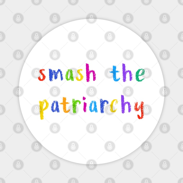 smash the patriarchy Magnet by NSFWSam